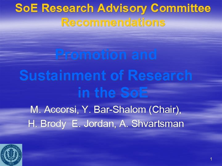 So. E Research Advisory Committee Recommendations Promotion and Sustainment of Research in the So.