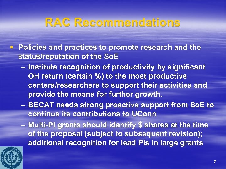 RAC Recommendations § Policies and practices to promote research and the status/reputation of the
