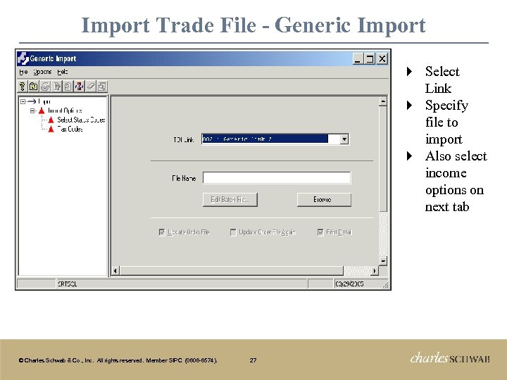 Import Trade File - Generic Import Select Link } Specify file to import }