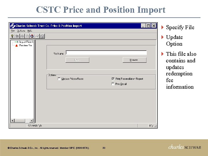 CSTC Price and Position Import } Specify File } Update Option } This file