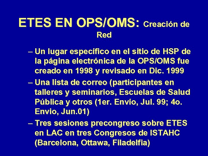 ETES EN OPS/OMS: Creación de Red – Un lugar específico en el sitio de