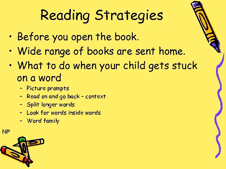 Reading Strategies • Before you open the book. • Wide range of books are