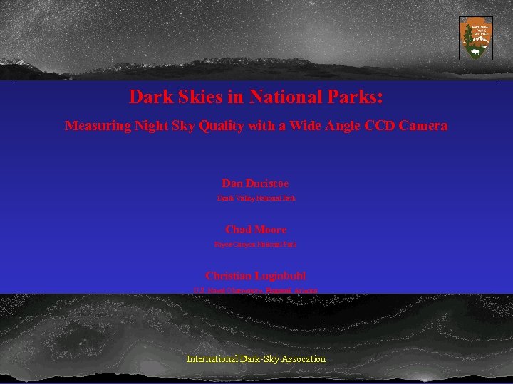 Dark Skies in National Parks: Measuring Night Sky Quality with a Wide Angle CCD