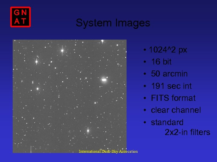 GN AT System Images • 1024^2 px • 16 bit • 50 arcmin •