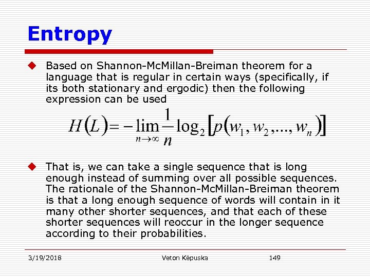 Entropy u Based on Shannon-Mc. Millan-Breiman theorem for a language that is regular in