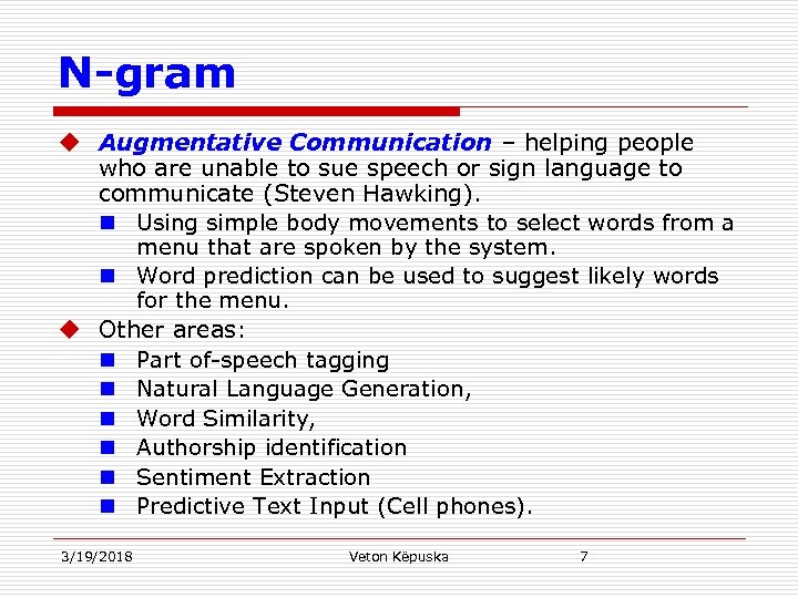 N-gram u Augmentative Communication – helping people who are unable to sue speech or