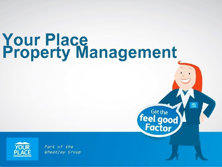 Your Place Property Management Part of the Wheatley Group 10 