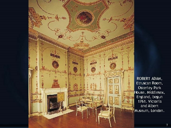 ROBERT ADAM, Etruscan Room, Osterley Park House, Middlesex, England, begun 1761. Victoria and Albert