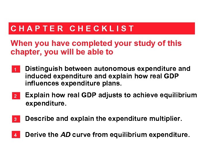 CHAPTER CHECKLIST When you have completed your study of this chapter, you will be