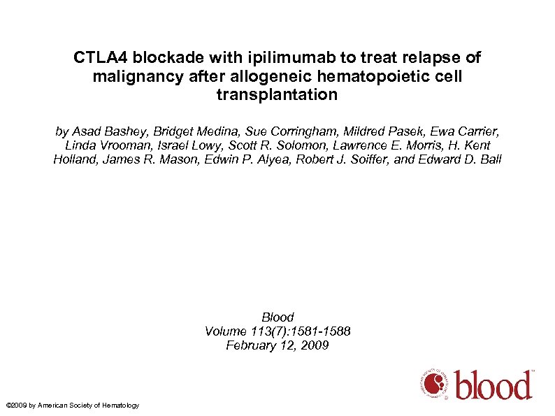 CTLA 4 blockade with ipilimumab to treat relapse of malignancy after allogeneic hematopoietic cell