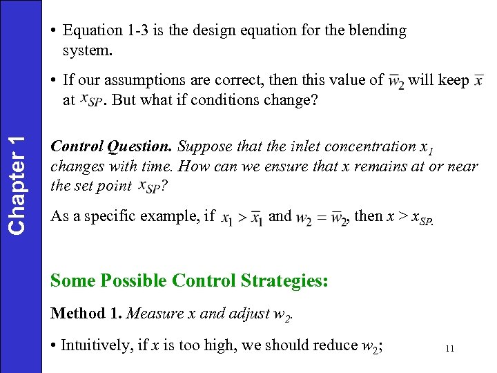  • Equation 1 -3 is the design equation for the blending system. Chapter