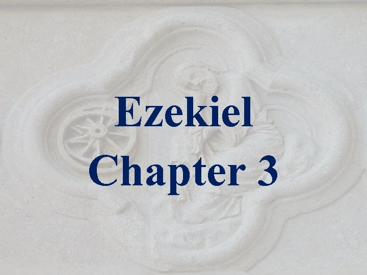 Ezekiel Chapter 3 