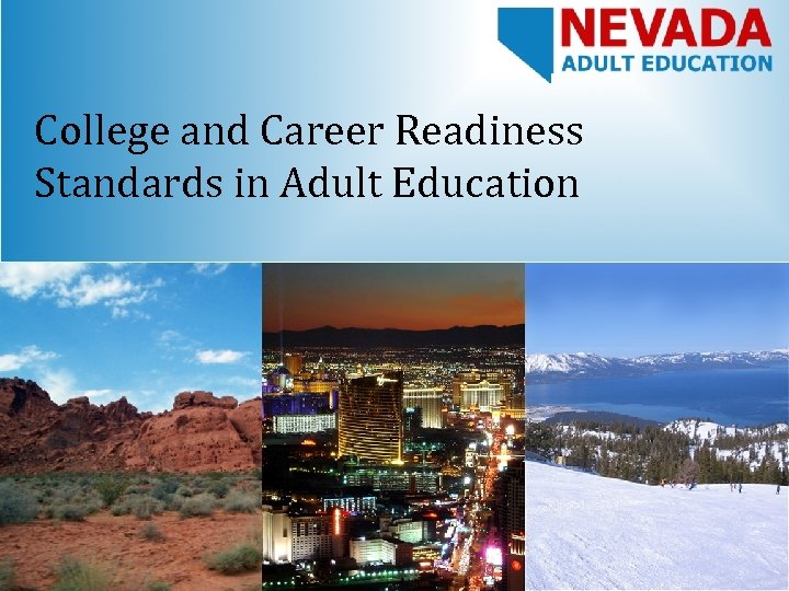 College and Career Readiness Standards in Adult Education 