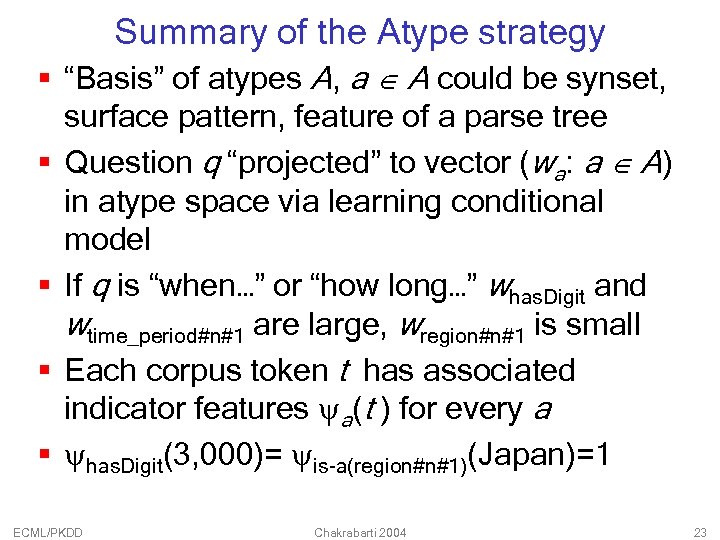 Summary of the Atype strategy § “Basis” of atypes A, a A could be