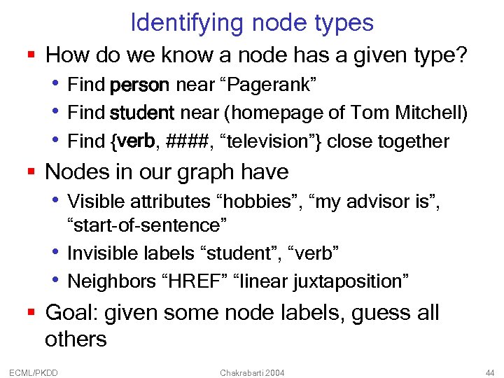 Identifying node types § How do we know a node has a given type?