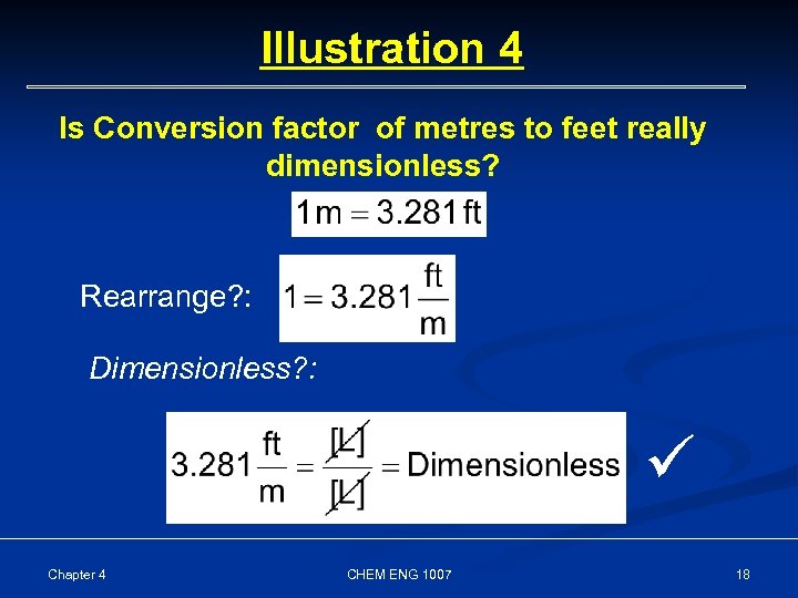 Illustration 4 Is Conversion factor of metres to feet really dimensionless? Rearrange? : Dimensionless?