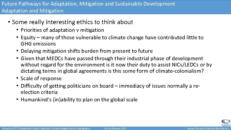 Future Pathways for Adaptation, Mitigation and Sustainable Development Adaptation and Mitigation • Some really