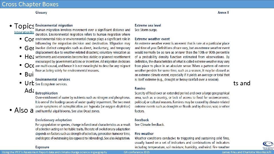 Cross Chapter Boxes • Topics of interest: found at http: //www. ipcc. ch/report/ar 5/wg