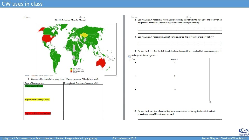 CW uses in class Using the IPCC’s Assessment Report data and climate change science