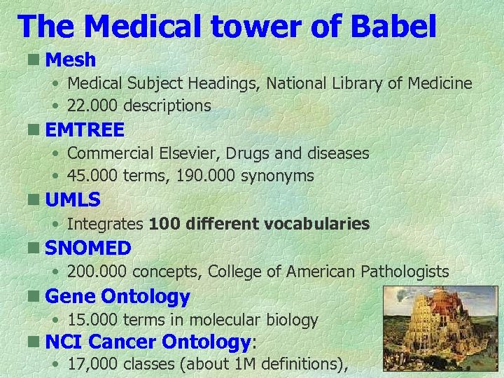 The Medical tower of Babel n Mesh • Medical Subject Headings, National Library of