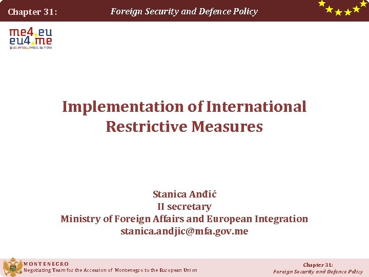 Chapter 31: Foreign Security and Defence Policy Implementation of International Restrictive Measures Stanica Anđić