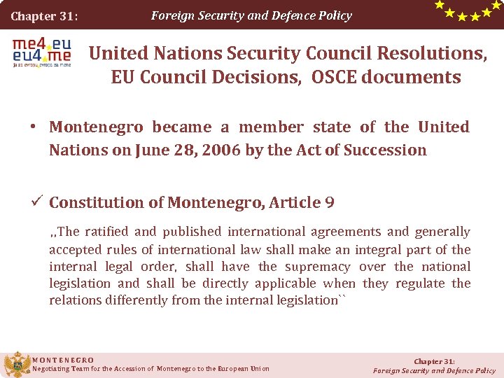 Chapter 31: Foreign Security and Defence Policy United Nations Security Council Resolutions, EU Council