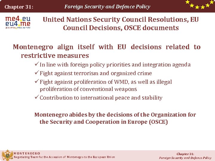 Chapter 31: Foreign Security and Defence Policy United Nations Security Council Resolutions, EU Council