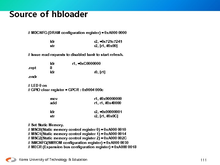 Source of hbloader // MDCNFG (DRAM configuration register) = 0 x. A 0000 ldr