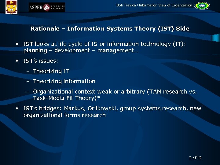 Bob Travica / Information View of Organization Rationale – Information Systems Theory (IST) Side