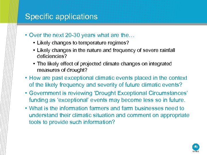 Specific applications • Over the next 20 -30 years what are the… • Likely