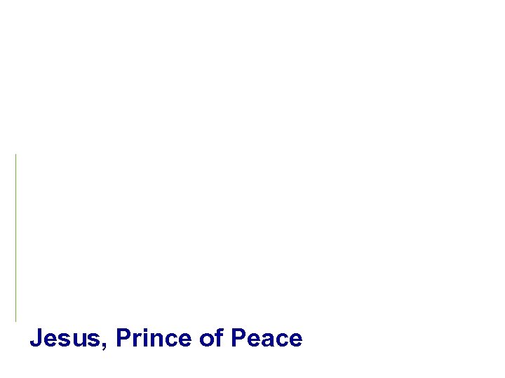 Jesus, Prince of Peace 