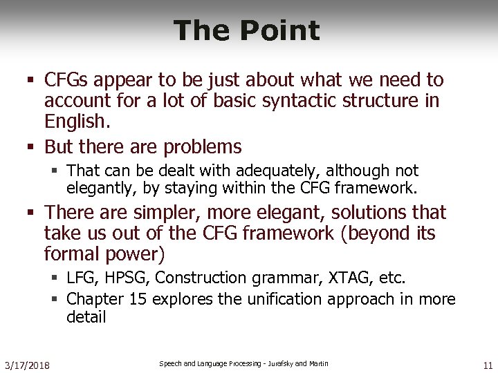 The Point § CFGs appear to be just about what we need to account