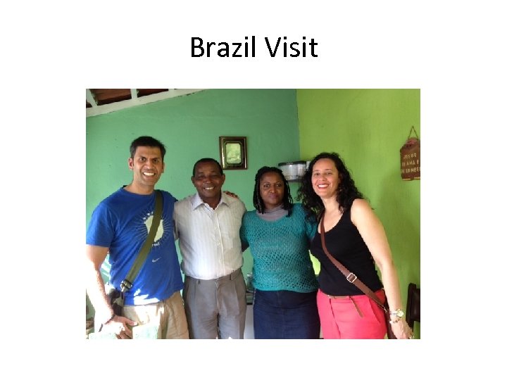 Brazil Visit 