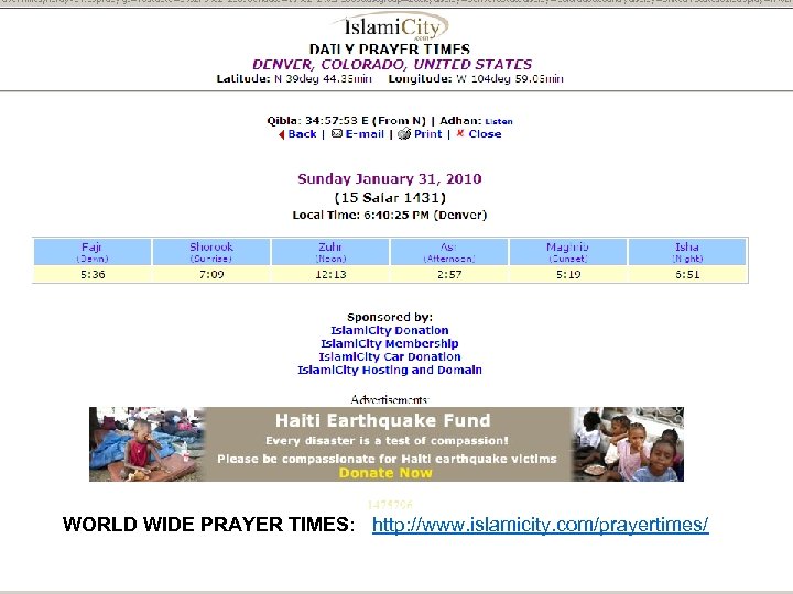  WORLD WIDE PRAYER TIMES: http: //www. islamicity. com/prayertimes/ 