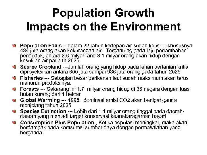 Population Growth Impacts on the Environment Population Facts - dalam 22 tahun kedepan air
