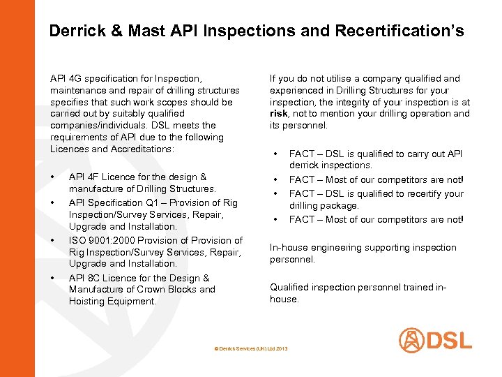 Derrick & Mast API Inspections and Recertification’s API 4 G specification for Inspection, maintenance