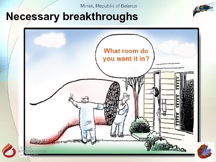 Minsk, Republic of Belarus Necessary breakthroughs 