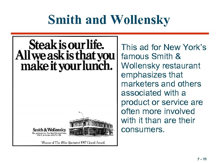 Smith and Wollensky • This ad for New York’s famous Smith & Wollensky restaurant