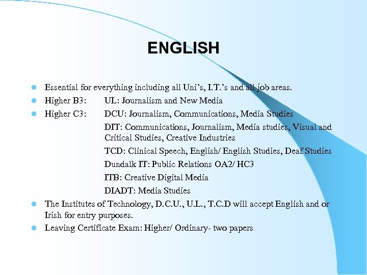 ENGLISH l l l Essential for everything including all Uni’s, I. T. ’s and