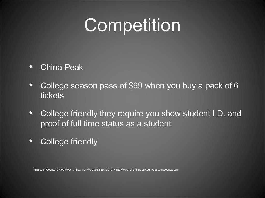 Competition • China Peak • College season pass of $99 when you buy a