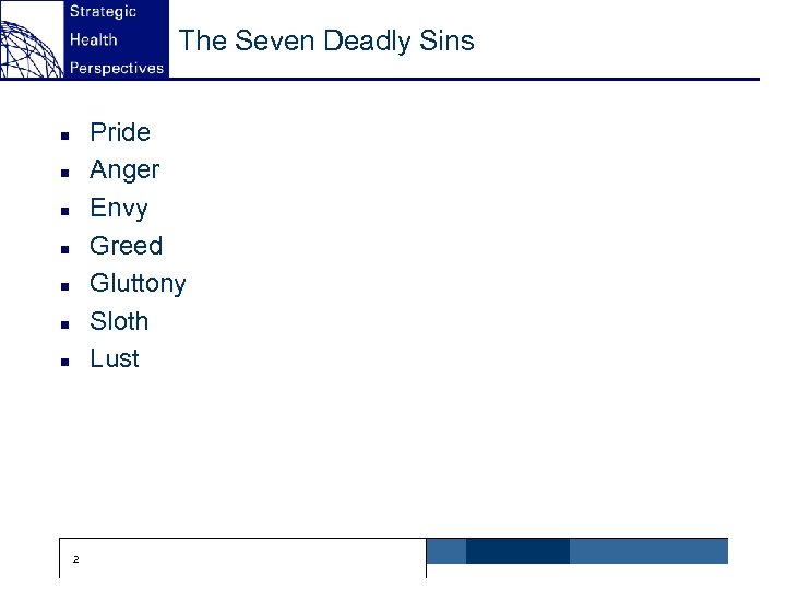 The Seven Deadly Sins Pride Anger Envy Greed Gluttony Sloth Lust n n n