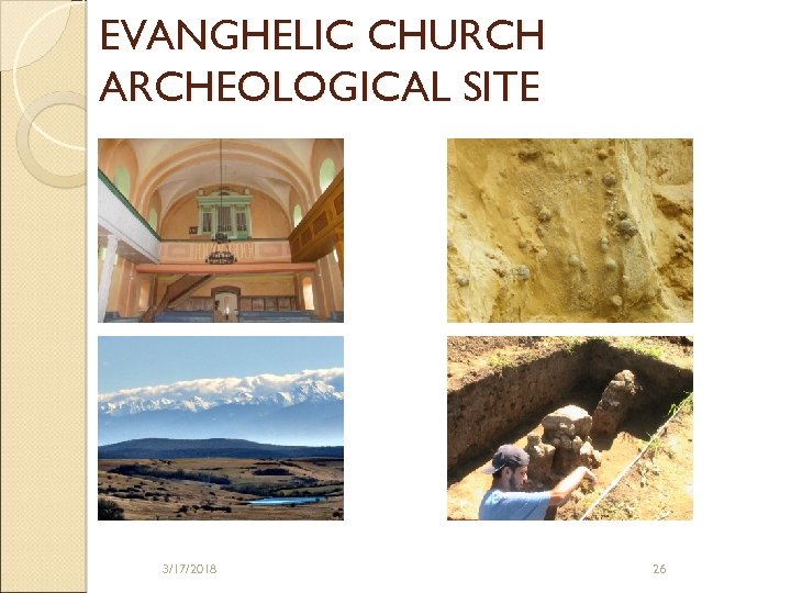 EVANGHELIC CHURCH ARCHEOLOGICAL SITE 3/17/2018 26 