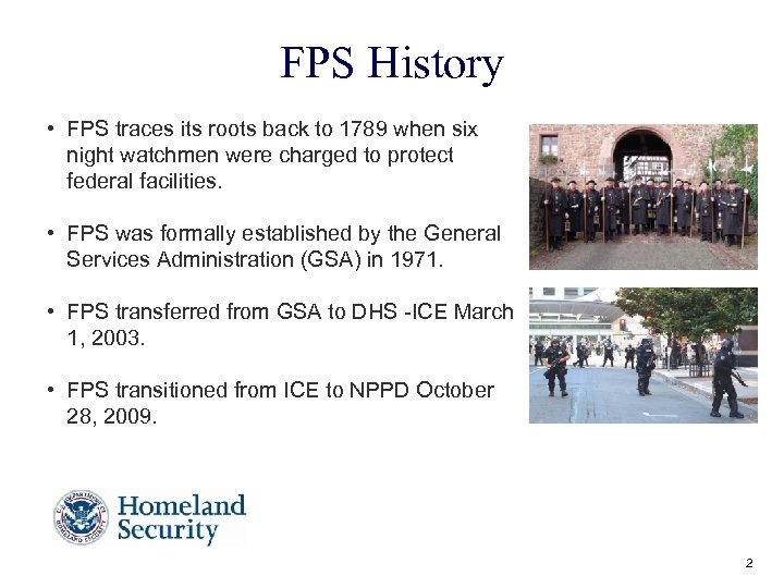 FPS History • FPS traces its roots back to 1789 when six night watchmen