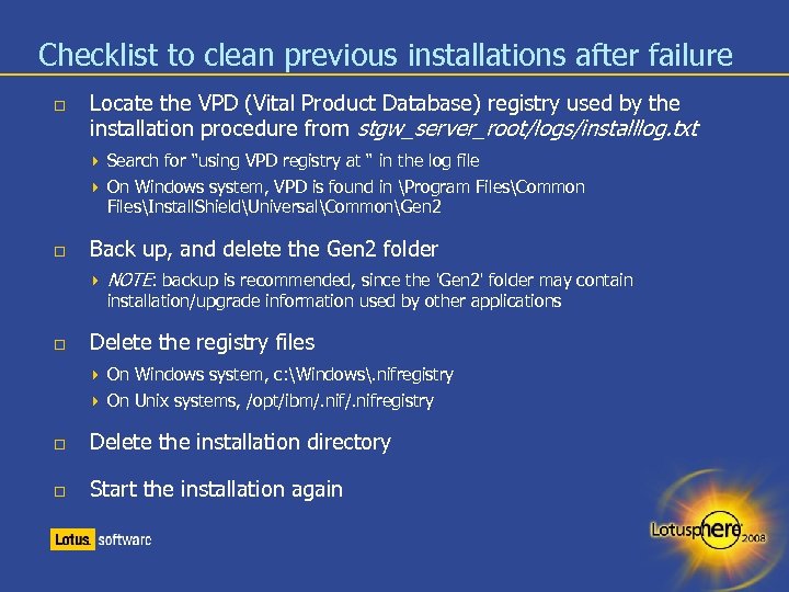 Checklist to clean previous installations after failure Locate the VPD (Vital Product Database) registry