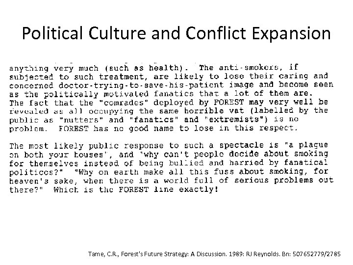 Political Culture and Conflict Expansion Tame, C. R. , Forest's Future Strategy: A Discussion.