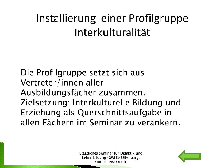 Staatliches Seminar für Didaktik und Lehrerbildung (GWHS) Offenburg, Kontakt Eva Woelki 