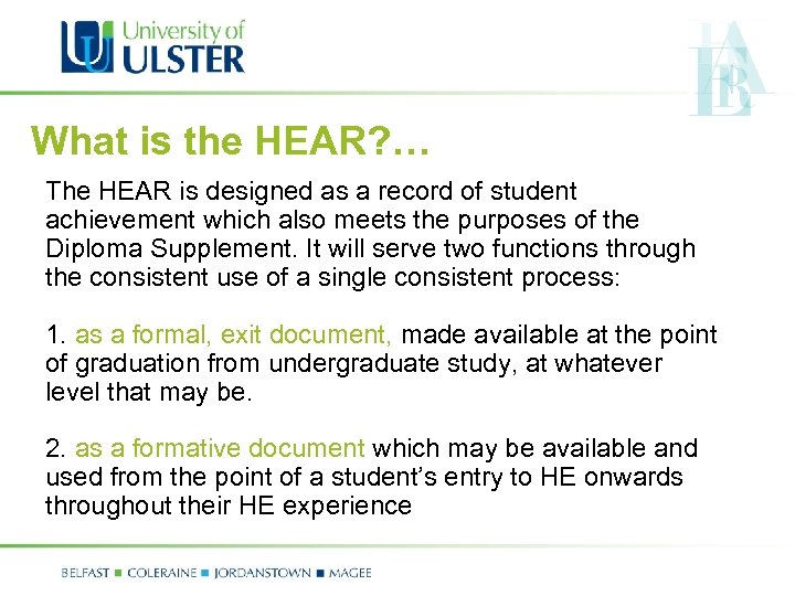 What is the HEAR? … The HEAR is designed as a record of student