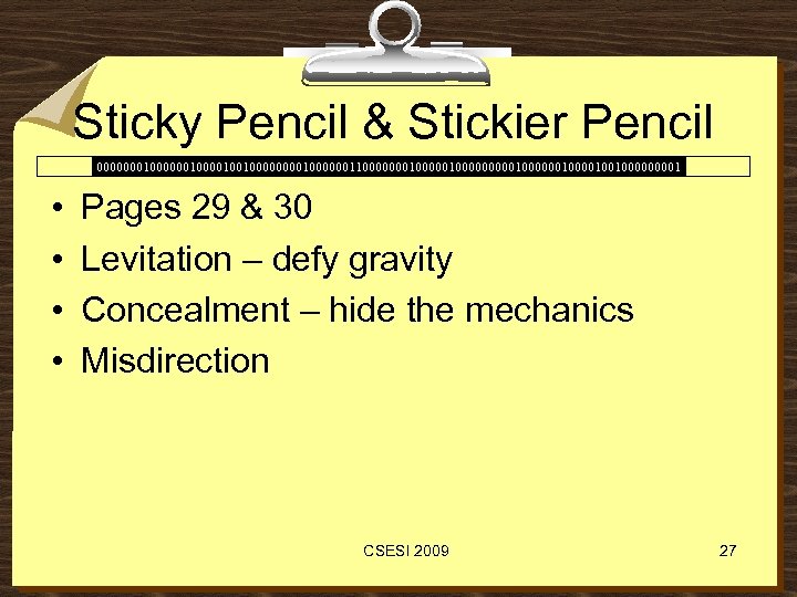Sticky Pencil & Stickier Pencil 00000001000010010000001100000001000001000000100100001 • • Pages 29 & 30 Levitation –