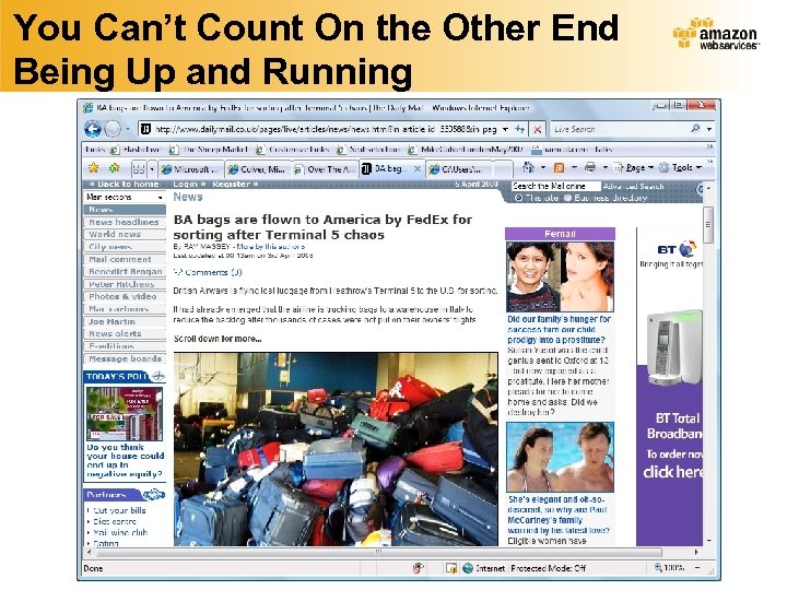 You Can’t Count On the Other End Being Up and Running 