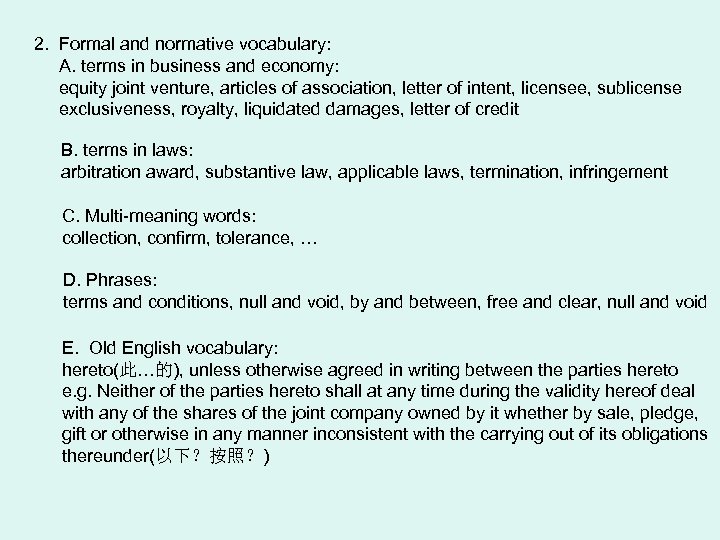 2. Formal and normative vocabulary: A. terms in business and economy: equity joint venture,